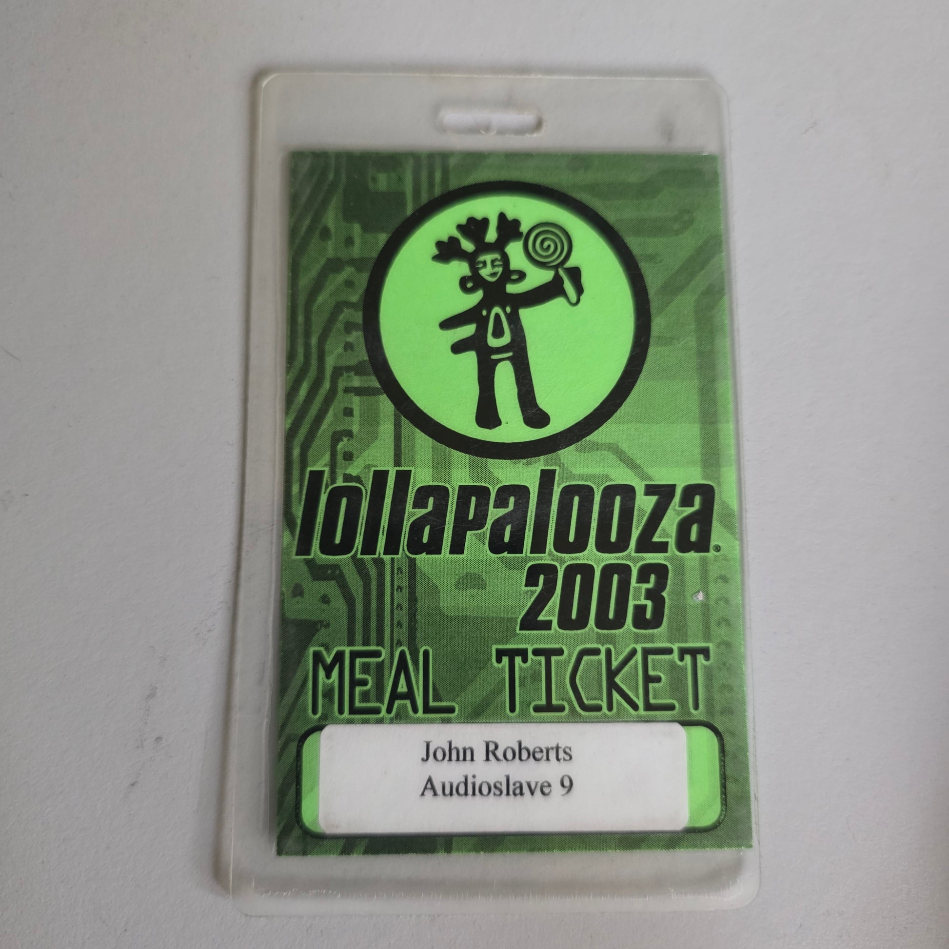 Audioslave Lollapalooza 2003 Meal Ticket – front, named John Roberts / Audioslave 9, green holographic design
