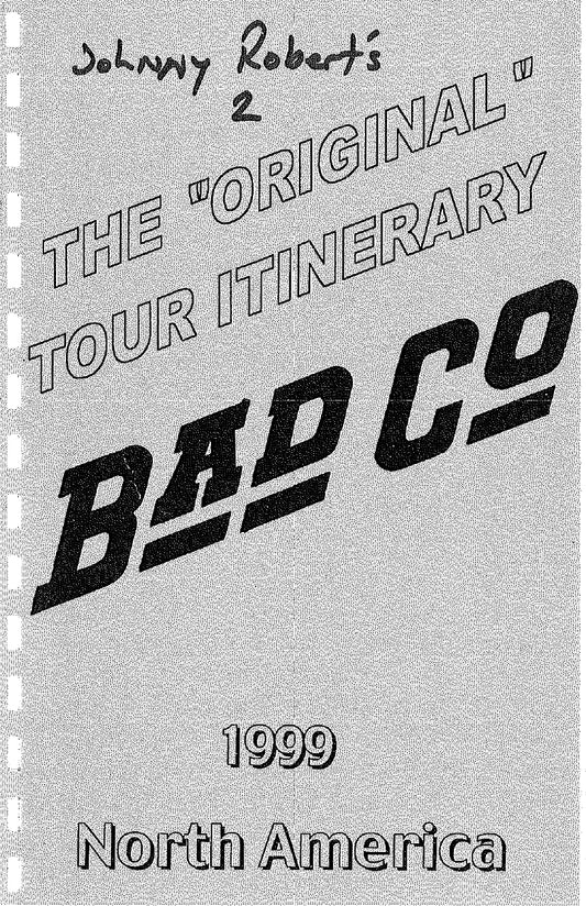Bad Company — 1999 North America, Original Complete Tour Itinerary (Johnny Roberts #2 Personal Copy)